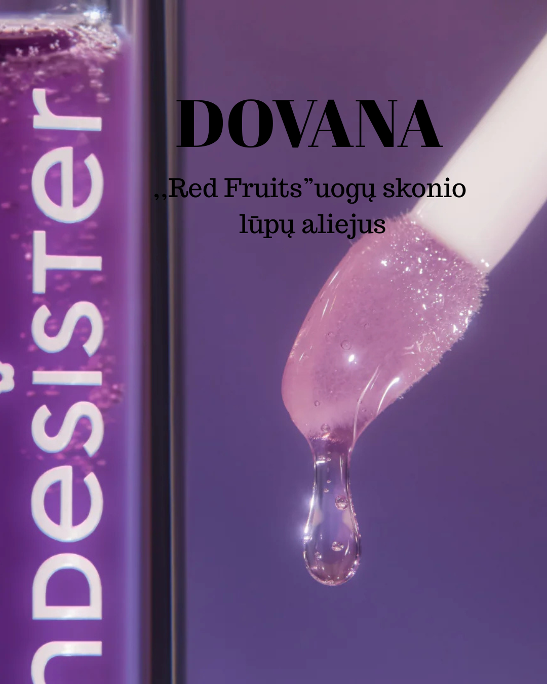 Blondesister lūpų aliejai +DOVANA Lūpų  “Red Fruits”