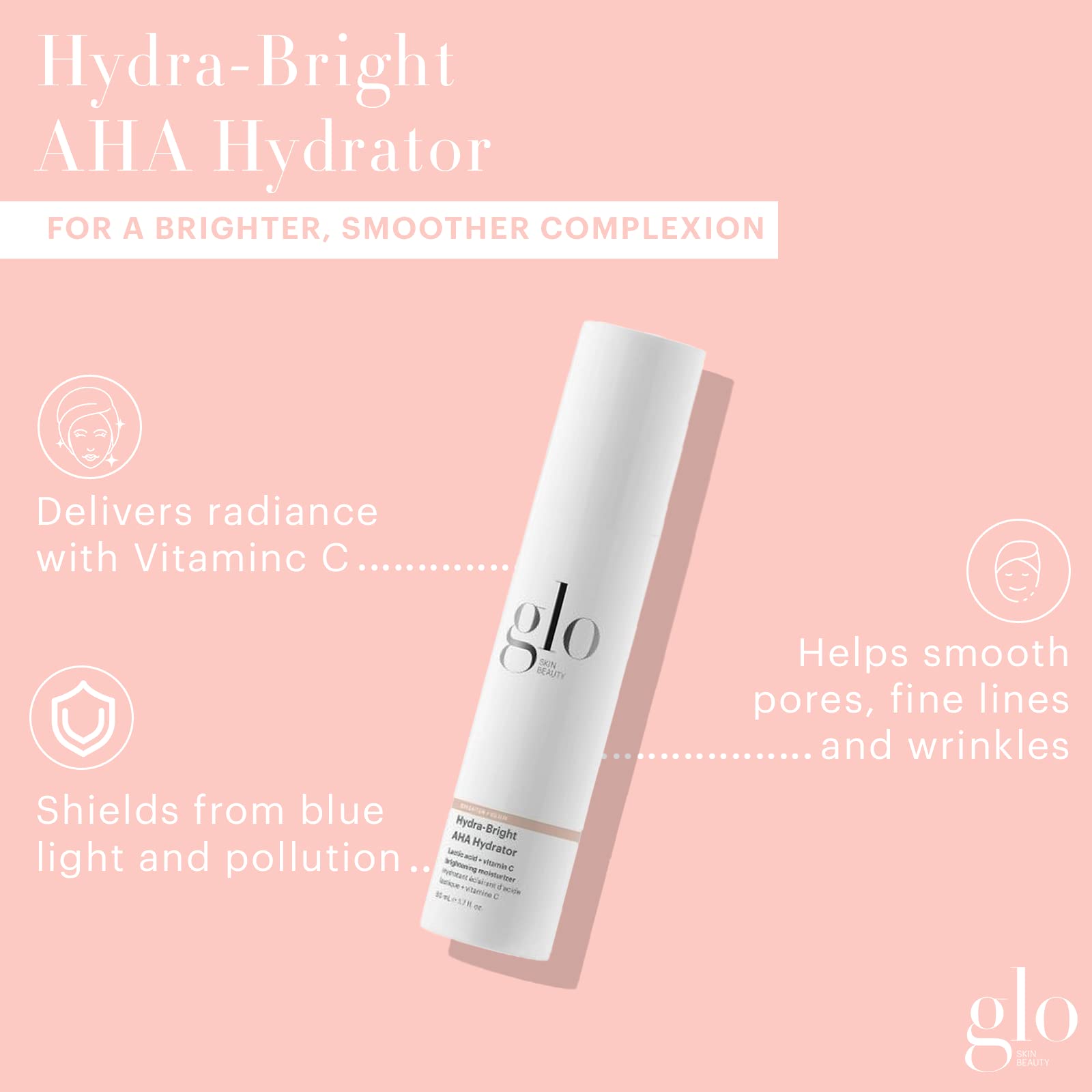 Glo Skin Beauty Hydra-Bright AHA Hydrator skaistinantis/drėkinantis kremas (visų tipų odoms)